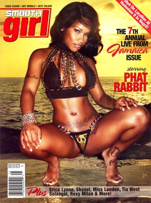 Smooth Girls #25 Featuring Covergirl Phat Rabbit
