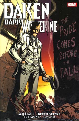 Daken Dark Wolverine Pride Comes Before The Fall HC