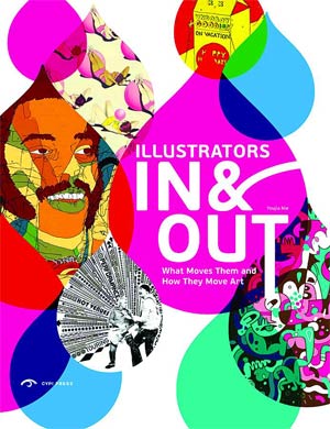 Illustrators In & Out What Moves Them And How They Move Art SC
