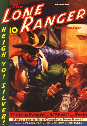 Lone Ranger Magazine Nov 1937 Replica Edition
