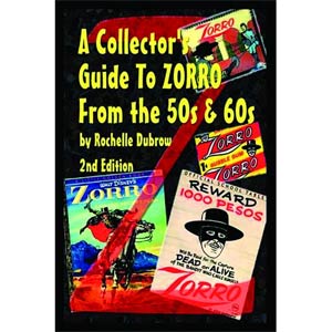 Collectors Guide To Zorro From The 50s To 60s SC 2nd Edition
