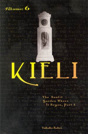 Kieli Novel Vol 6 Sunlit Garden Where It Began Part 2