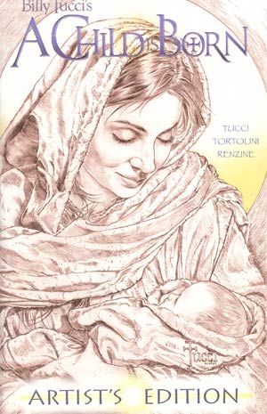 Billy Tucci A Child Is Born One Shot Artists Edition