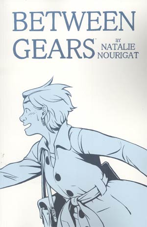 Between Gears Vol 1 TP