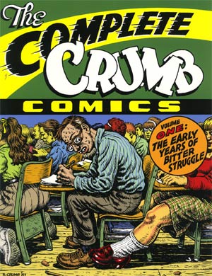Complete Crumb Comics Vol 1 Early Years Of Bitter Struggle TP New Expanded Edition