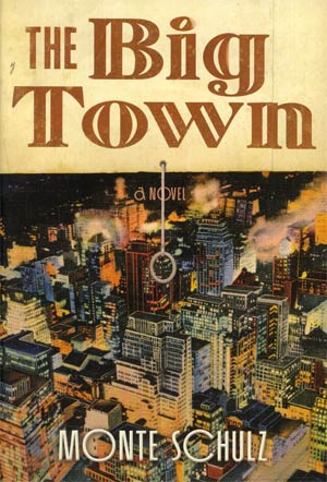 Big Town Novel HC