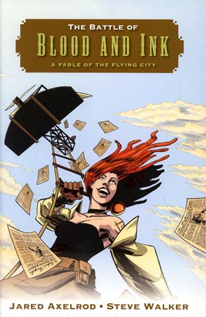 Battle Of Blood And Ink A Fable Of The Flying City HC