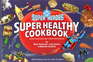 DC Super Heroes Super Healthy Cookbook HC