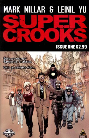 Supercrooks #1 1st Ptg Regular Leinil Francis Yu Cover