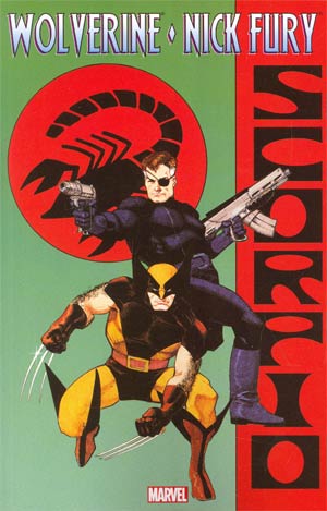 Wolverine And Nick Fury Scorpio TP