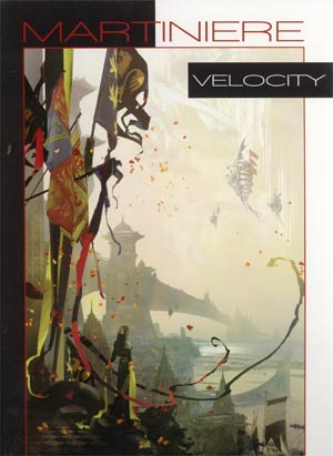 Velocity Art Of Stephan Martiniere HC