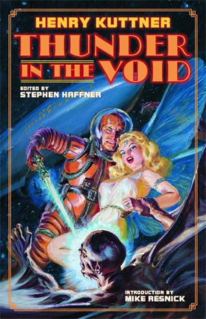 Henry Kuttners Thunder In The Void HC