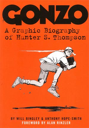 Gonzo A Graphic Biography Of Hunter S Thompson TP