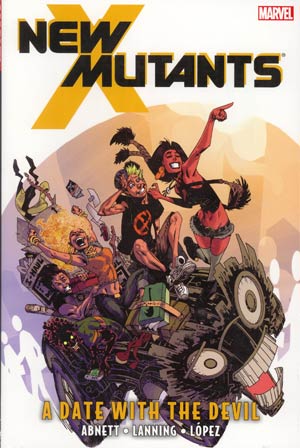 New Mutants Vol 5 A Date With The Devil HC