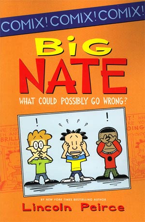 Big Nate What Could Possibly Go Wrong TP