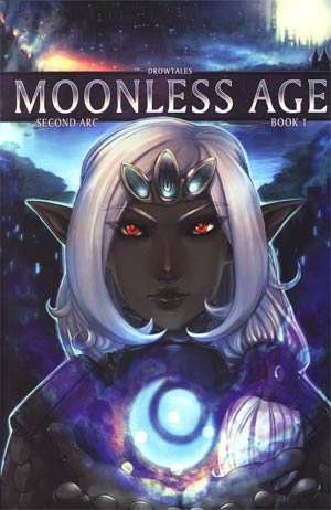 Drow Tales Moonless Age Vol 1 TP