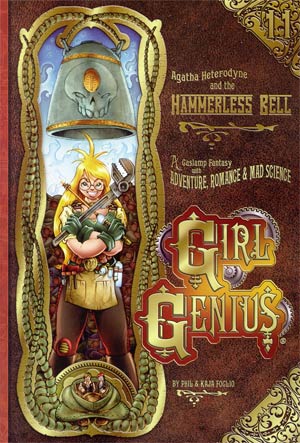 Girl Genius Vol 11 Agatha Heterodyne And The Hammerless Bell TP