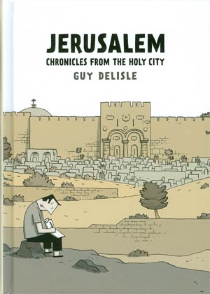 Jerusalem Chronicles From The Holy City HC