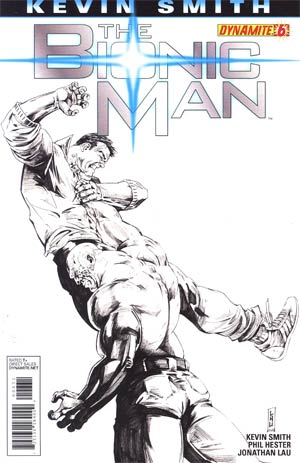 Bionic Man #6 Incentive Jonathan Lau Black & White Cover