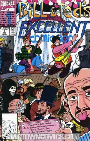 Bill & TedS Excellent Comic Book #1