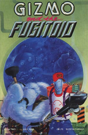 Gizmo And The Fugitoid #2