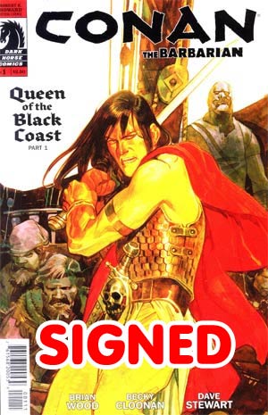 Conan The Barbarian Vol 3 #1 Regular Massimo Carnevale Cover Signed By Brian Wood And Becky Cloonan 