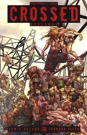 Crossed Badlands #6 Torture Cvr
