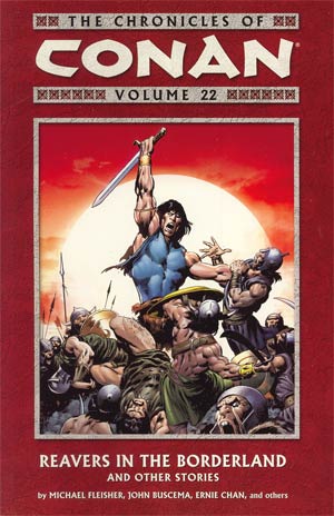 Chronicles Of Conan Vol 22 Reavers In The Borderland And Other Stories TP