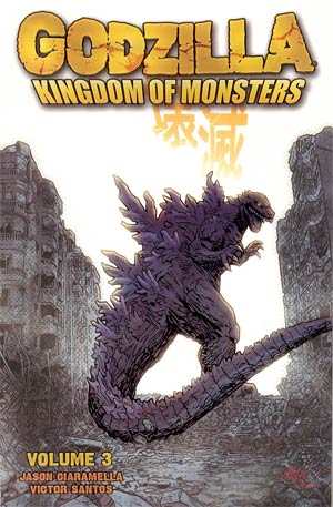Godzilla Kingdom Of Monsters Vol 3 TP