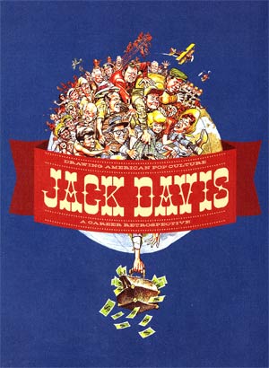 Jack Davis Drawing American Pop Culture A Career Retrospective HC