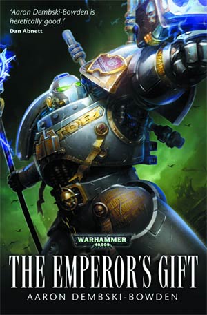 Warhammer 40000 The Emperors Gift HC