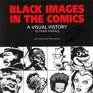 Black Images In The Comics SC