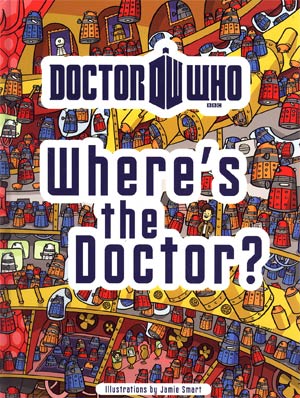 Doctor Who Wheres The Doctor HC