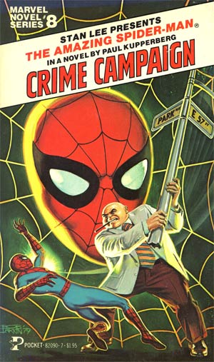 Marvel Novel Series #8 Amazing Spider-Man In Crime Campaign MMPB