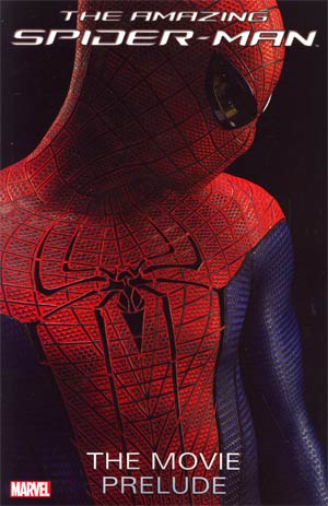 Amazing Spider-Man The Movie Prelude TP