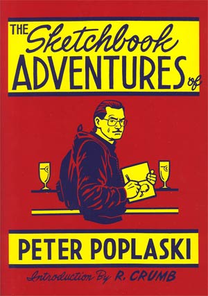 Sketchbook Adventures Of Peter Poplaski HC