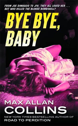 Nathan Heller Novel Bye Bye Baby MMPB