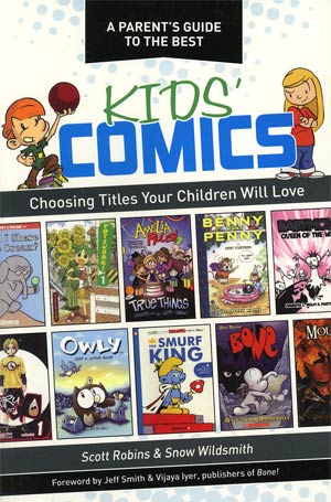 Parents Guide To The Best Kids Comics Choosing Titles Your Children Will Love SC