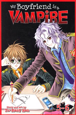 My Boyfriend Is A Vampire Vol 5 - 6 GN