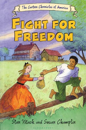 Fight For Freedom Cartoon Chronicles Of America TP