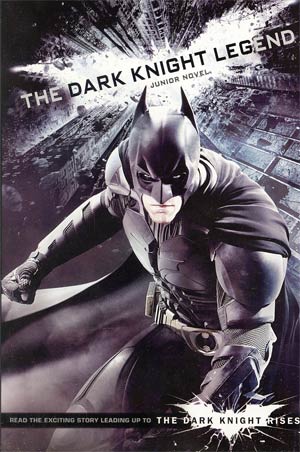 Batman The Dark Knight Legend Junior Novel TP