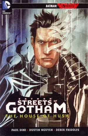Batman Streets Of Gotham Vol 3 House Of Hush TP