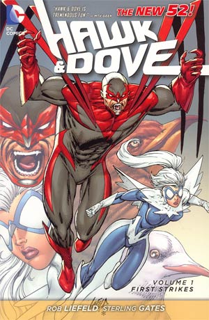 Hawk & Dove (New 52) Vol 1 First Strikes TP
