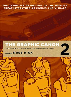 Graphic Canon Vol 2 From Kubla Khan To The Bronte Sisters To The Picture Of Dorian Gray TP