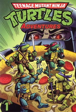 Teenage Mutant Ninja Turtles Adventures Vol 1 TP