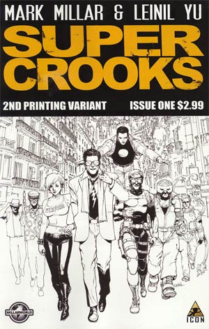 Supercrooks #1 2nd Ptg Leinil Francis Yu Variant Cover