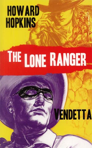 Lone Ranger Vendetta SC