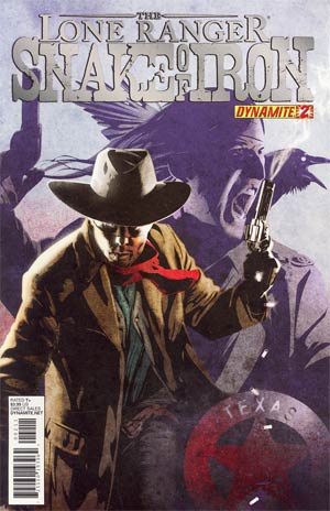 Lone Ranger Snake Of Iron #2 Cover A Regular Dennis Calero Cover