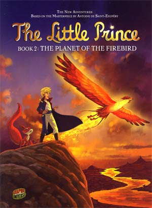 Little Prince Vol 2 Planet Of The Firebird GN