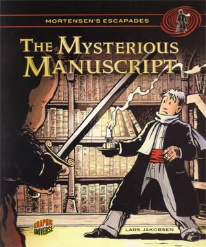 Mortensens Escapades Vol 1 Mysterious Manuscript GN